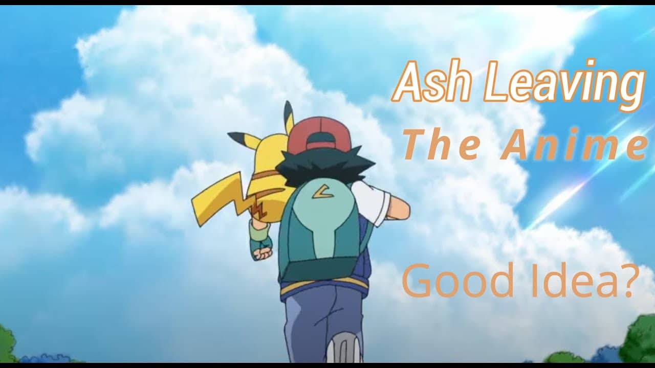 Is Ash leaving the Pokémon Anime A Good Idea? - Collecthors : Collecthors